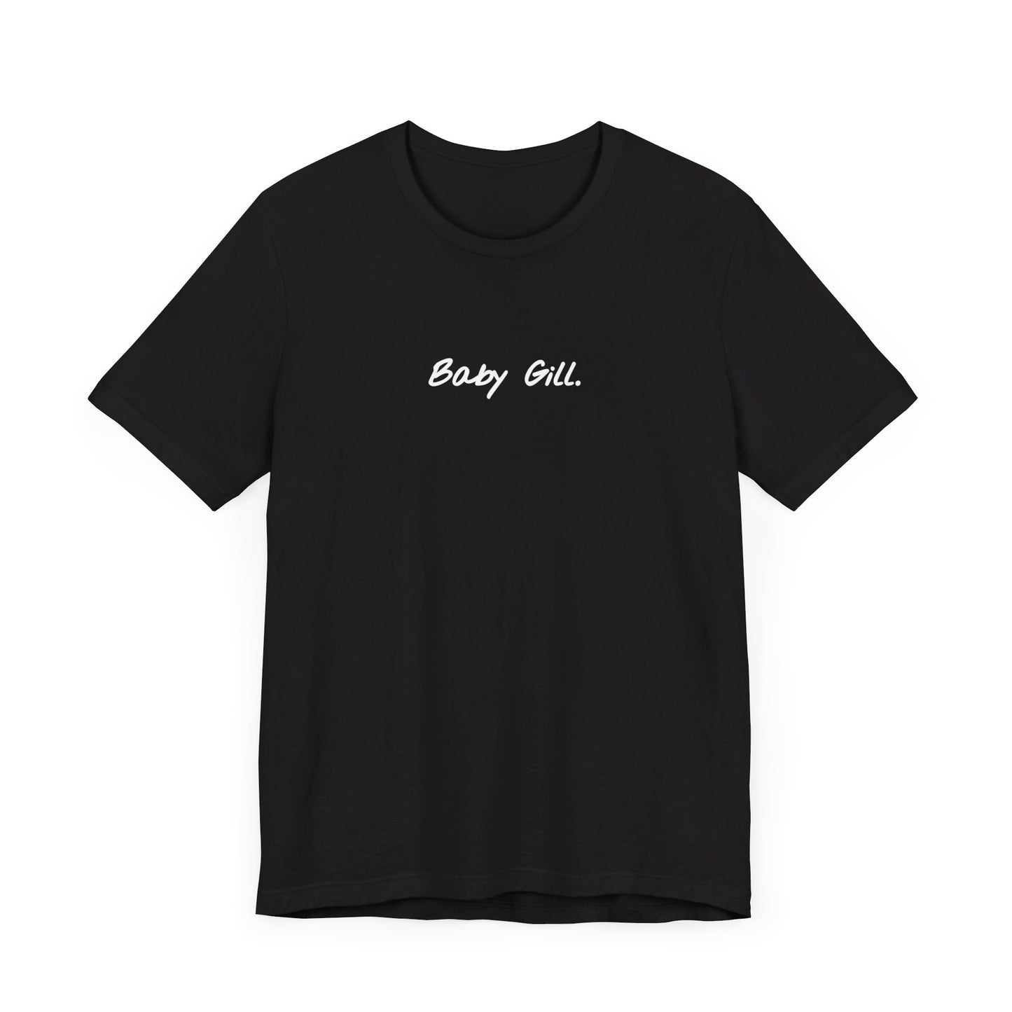 Baby Gill - Unisex Short Sleeve Tee